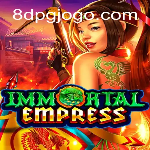 Descubra o Fascinante Universo de ImmortalEmpress em 8DPG.COM